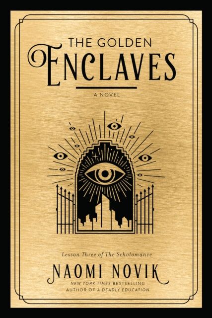 The Golden Enclaves: A Novel