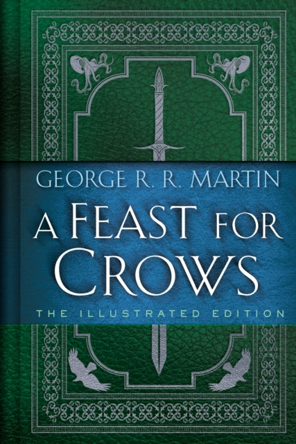 A Feast for Crows The Illustrated Edition