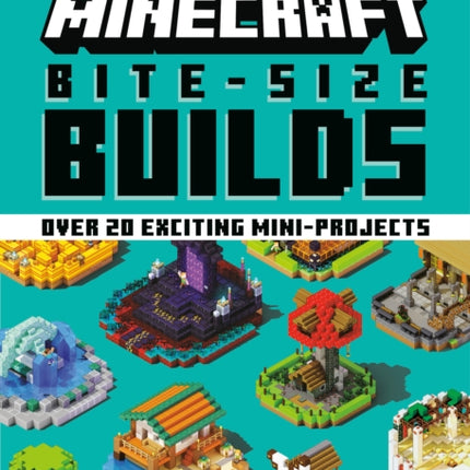 Minecraft Bite-Size Builds