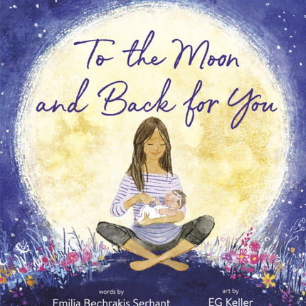 To the Moon and Back for You