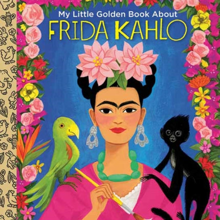 My Little Golden Book About Frida Kahlo