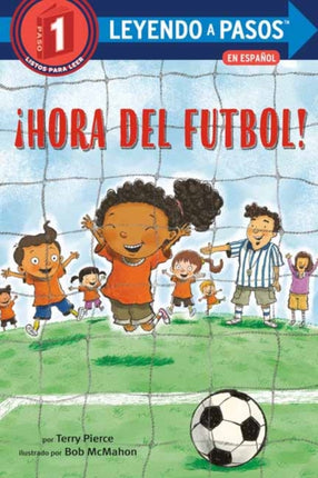 ¡Hora del fútbol!: (Soccer Time! Spanish Edition)