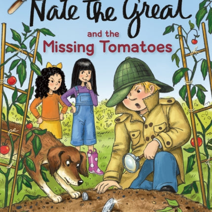 Nate the Great and the Missing Tomatoes