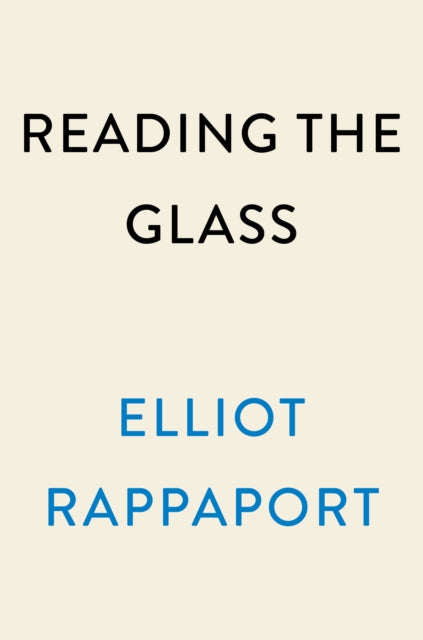 Reading the Glass: A Captain's View of Weather, Water, and Life on Ships