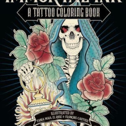 Immortal Ink: A Tattoo Coloring Book