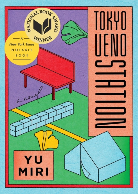 Tokyo Ueno Station (National Book Award Winner): A Novel