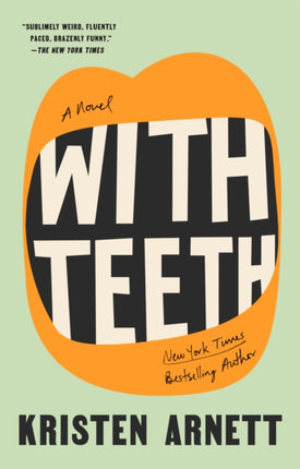 With Teeth: A Novel