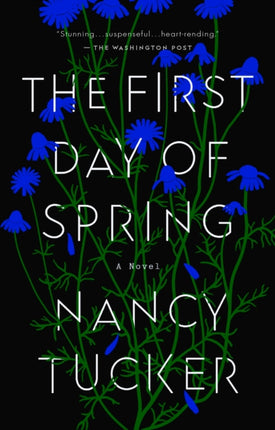 The First Day of Spring: A Novel