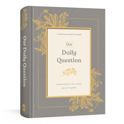 Our Daily Question A ThreeYear Journal for