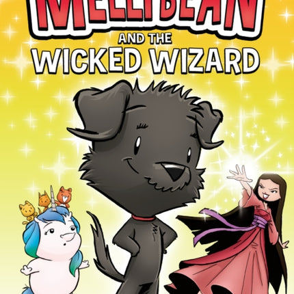 Mellybean and the Wicked Wizard