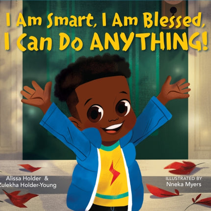I Am Smart I Am Blessed I Can Do Anything