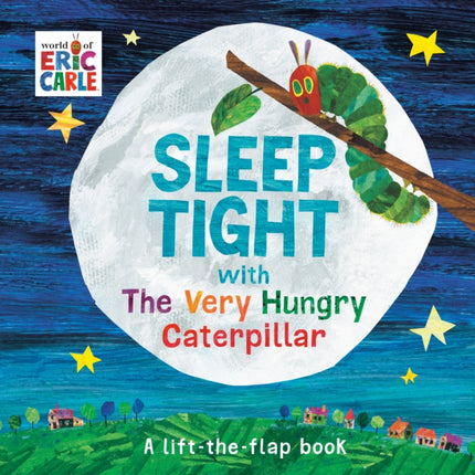 Sleep Tight with The Very Hungry Caterpillar