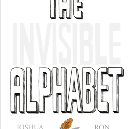 The Invisible Alphabet