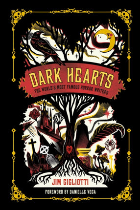 Dark Hearts: The World's Most Famous Horror Writers