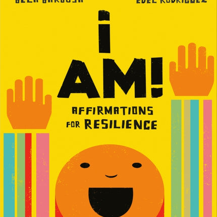 I Am!: Affirmations for Resilience