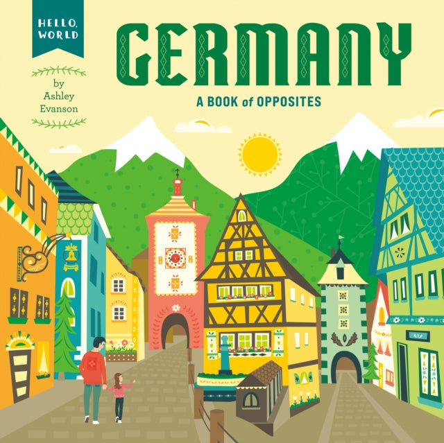 Germany: A Book of Opposites