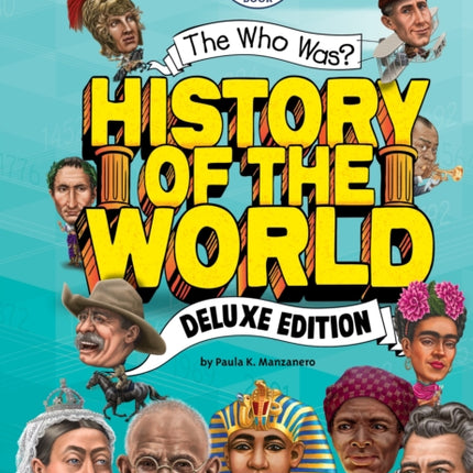 The Who Was? History of the World: Deluxe Edition