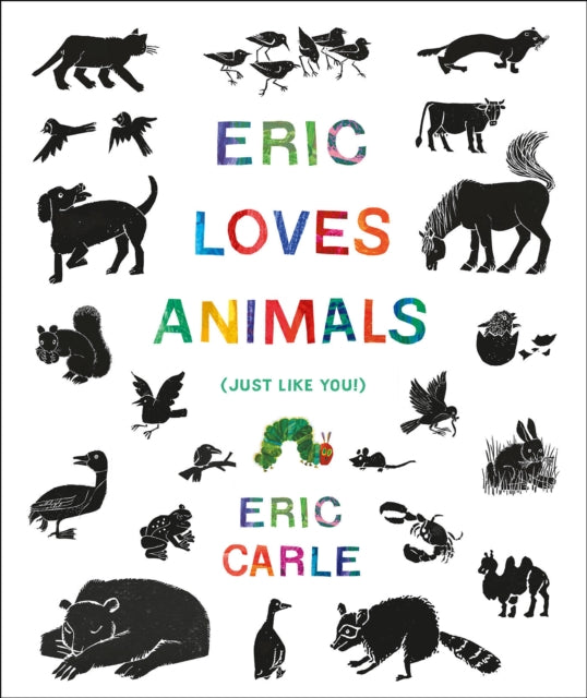 Eric Loves Animals: (Just Like You!)