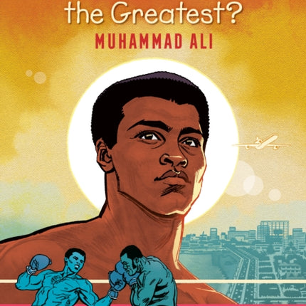 Who Was the Greatest?: Muhammad Ali: A Who HQ Graphic Novel