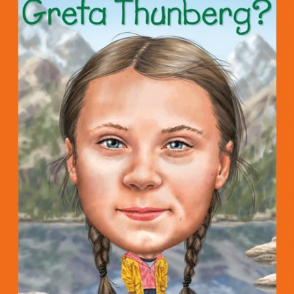 Who Is Greta Thunberg?