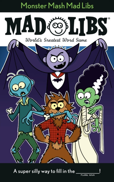 Monster Mash Mad Libs: World's Greatest Word Game