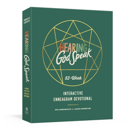 Hearing God Speak: A 52 Week Interactive Enneagram Devotional