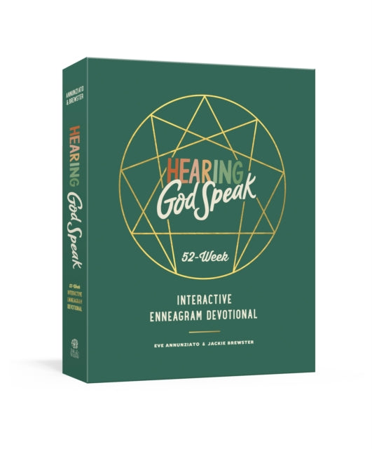 Hearing God Speak: A 52 Week Interactive Enneagram Devotional