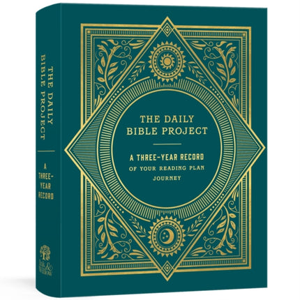 The Daily Bible Project: A Three-Year Record of Your Reading Plan Journey