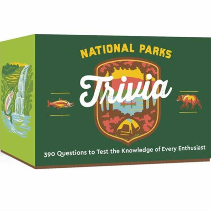 National Parks Trivia: A Card Game: 390 Questions to Test the Knowledge of Every Enthusiast