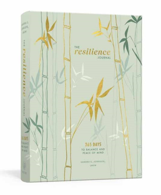 The Resilience Journal: 365 Days to Balance and Peace of Mind