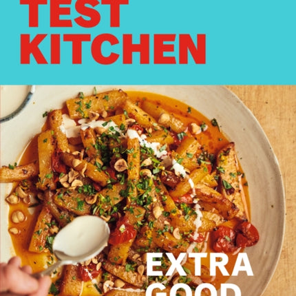 Ottolenghi Test Kitchen Extra Good Things