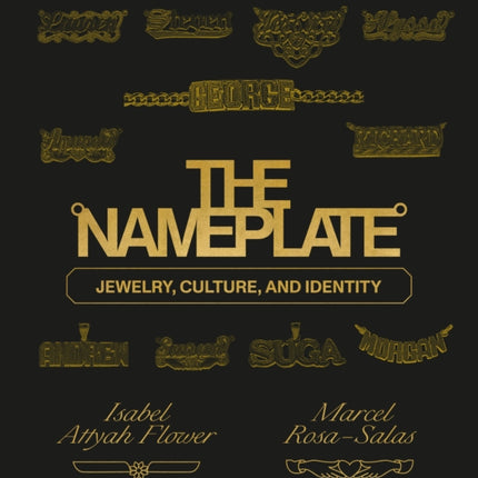 The Nameplate: Jewelry, Culture, and Identity