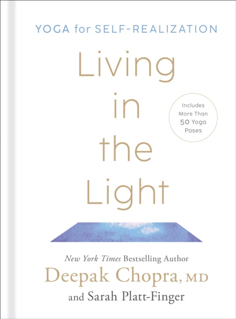 Living in the Light: Yoga for Self-Realization