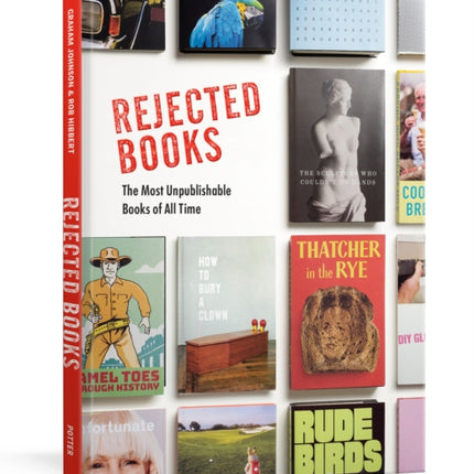 Rejected Books: The Most Unpublishable Books of All Time