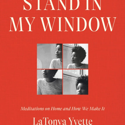 Stand in My Window