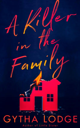 A Killer in the Family: A Novel