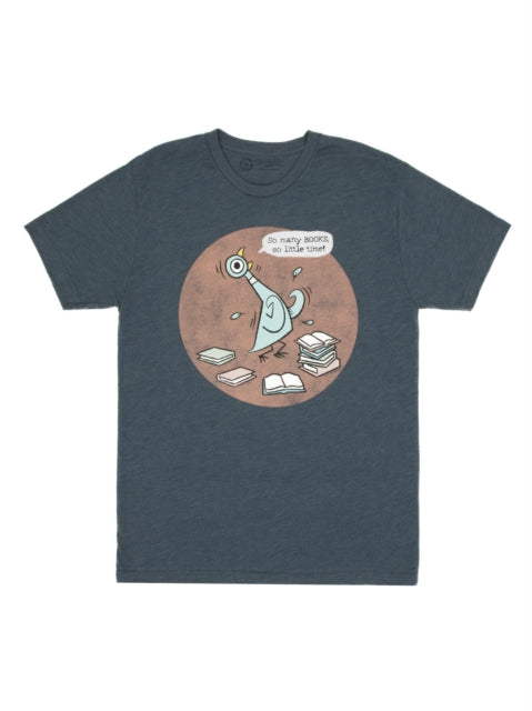 Pigeon So Many Books Unisex TShirt Medium