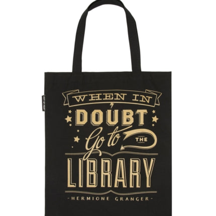 When in Doubt, Go to the Library Tote Bag