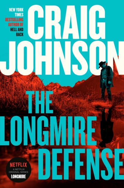 The Longmire Defense: A Longmire Mystery