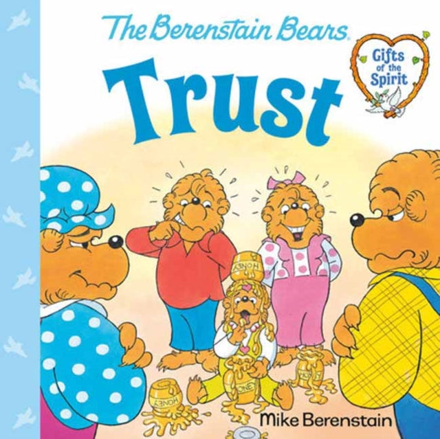 Trust Berenstain Bears Gifts of the Spirit