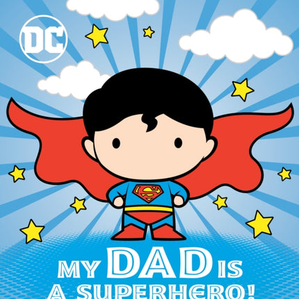 My Dad Is a Superhero! (DC Superman)