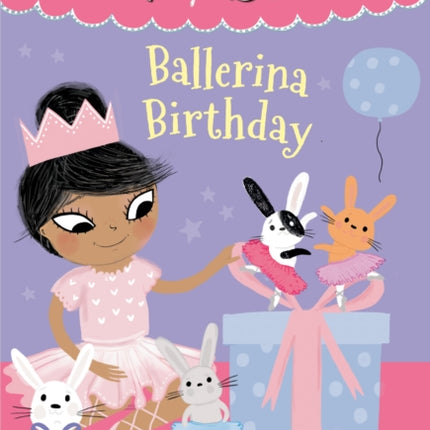 Ballet Bunnies #3: Ballerina Birthday