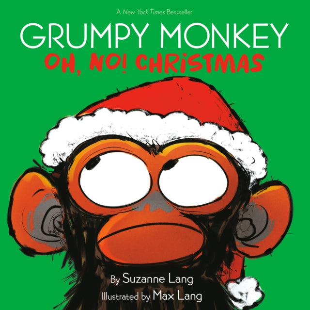 Grumpy Monkey Oh, No! Christmas