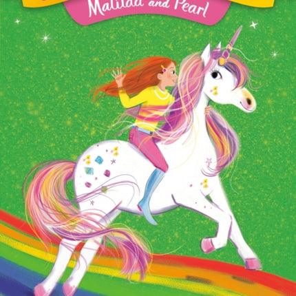 Unicorn Academy #9: Matilda and Pearl