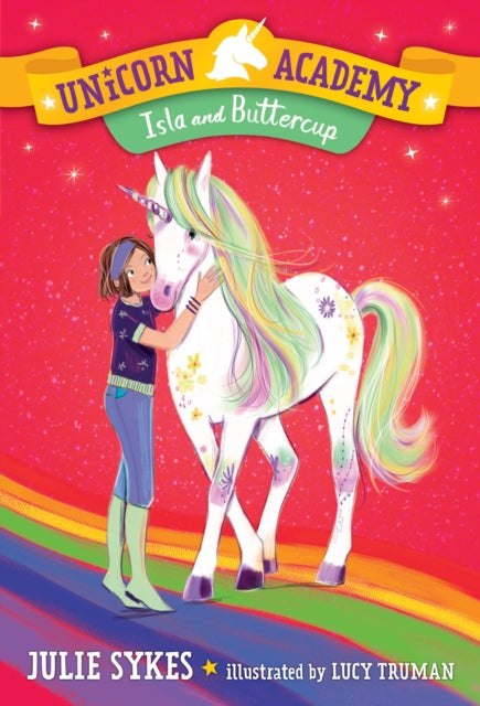 Unicorn Academy #12: Isla and Buttercup