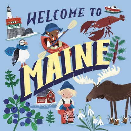 Welcome to Maine