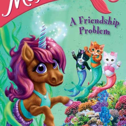 Mermicorns #2: A Friendship Problem