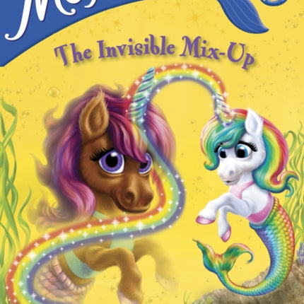 Mermicorns #3: The Invisible Mix-Up