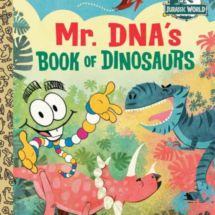 Mr. DNA's Book of Dinosaurs (Jurassic World)