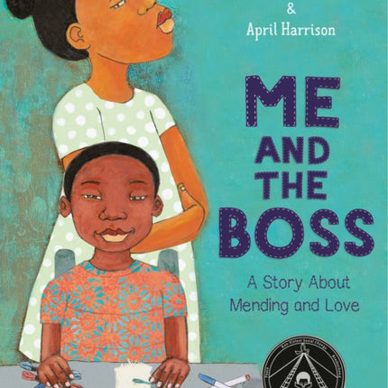 Me and the Boss: A Story About Mending and Love